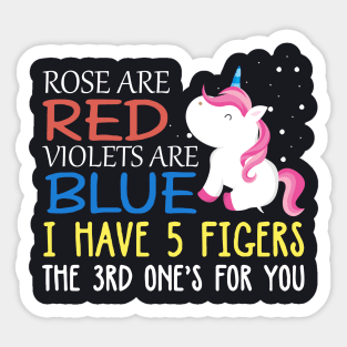 Rose Are Red Vielets Are Blue Unicorn T Shirts Sticker